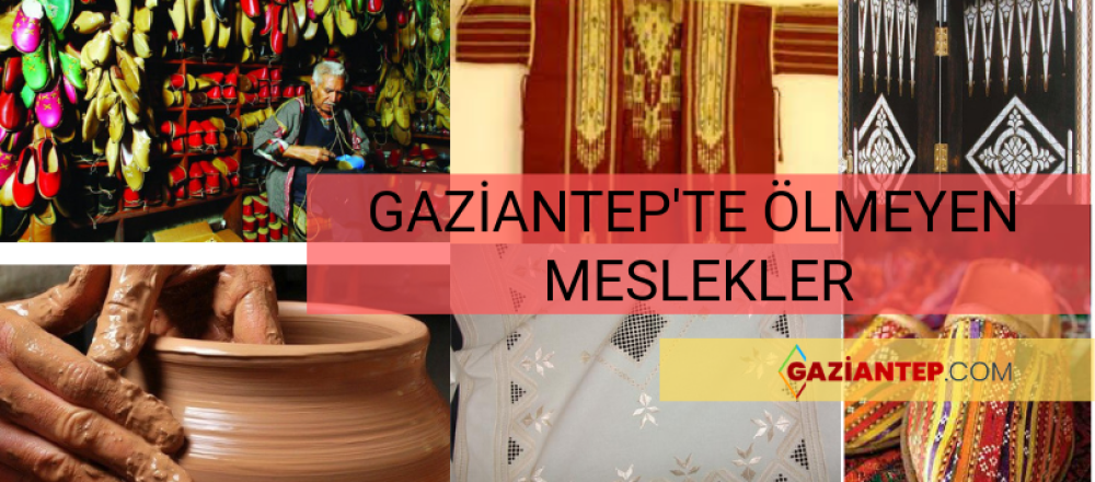 Gaziantep Baba Meslekleri