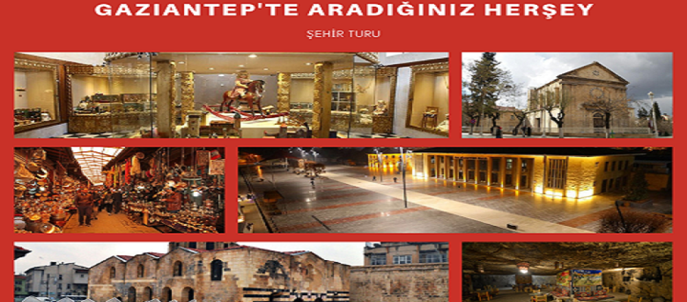 A’dan Z’ye Gaziantep Turu