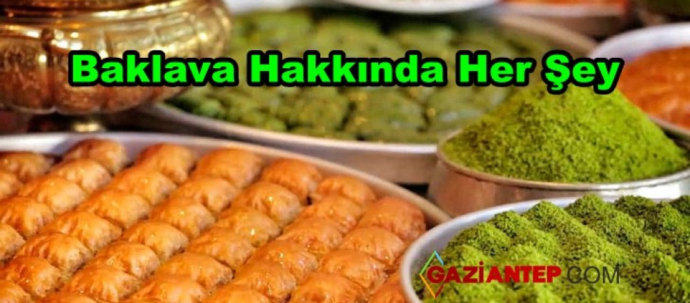 Baklava Hakkında Her Şey