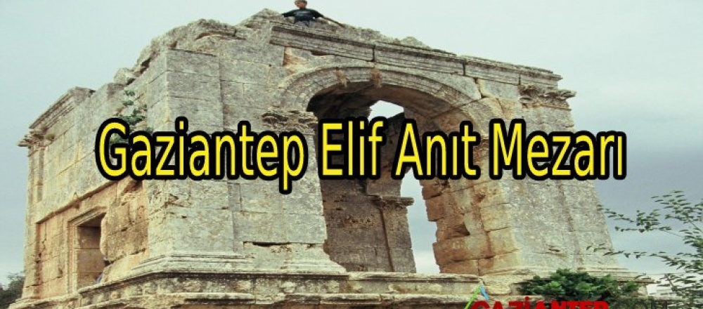 Gaziantep Elif Anıt Mezarı