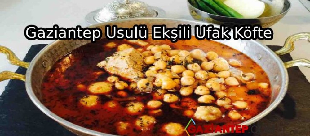 Gaziantep Usulü Ekşili Ufak Köfte