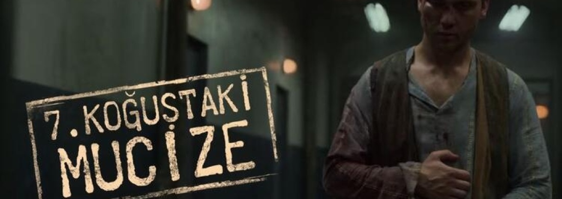 7. Koğuştaki Mucize