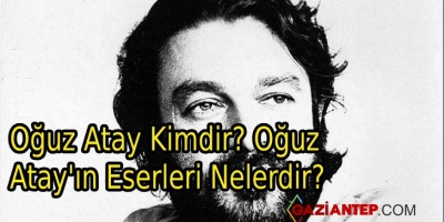 Oğuz Atay Kimdir? Oğuz Atay’ın Eserleri Nelerdir?
