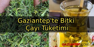 Gaziantep’te Bitki Çayı Tüketimi