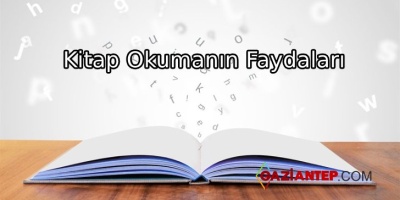 Kitap Okumanın Faydaları