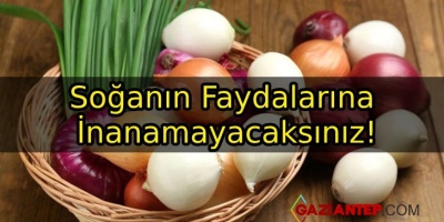 Soğan Yemenin Faydaları Nelerdir?