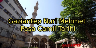 Gaziantep Nuri Mehmet Paşa Camii