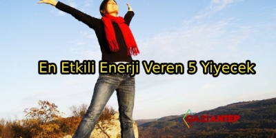 En Etkili Enerji Veren 5 Yiyecek