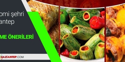 GAZİANTEP YEME İÇME REHBERİ