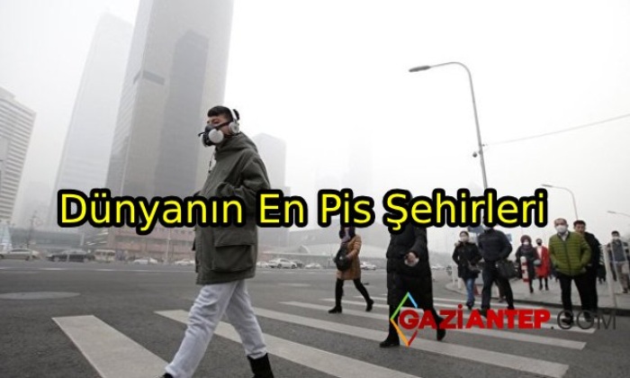 Dünyanın En Kirli Şehirleri