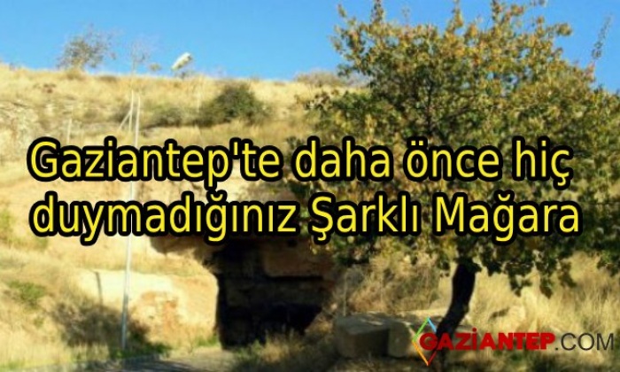 Gaziantep Şarklı Mağara