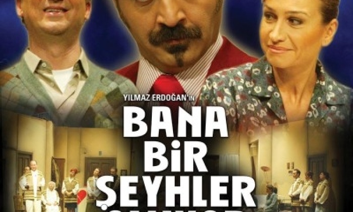 Bana Bir Şeyhler Oluyor tiyatroları