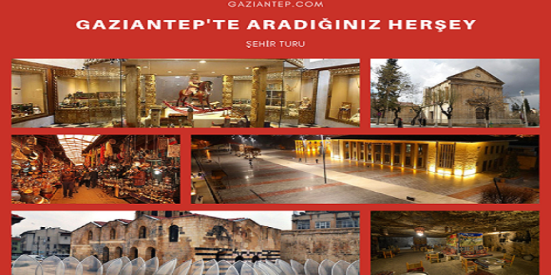 A’dan Z’ye Gaziantep Turu