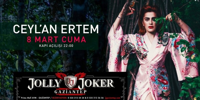 Ceylan Ertem 8 Mart’ta Jolly Joker Gaziantep’te