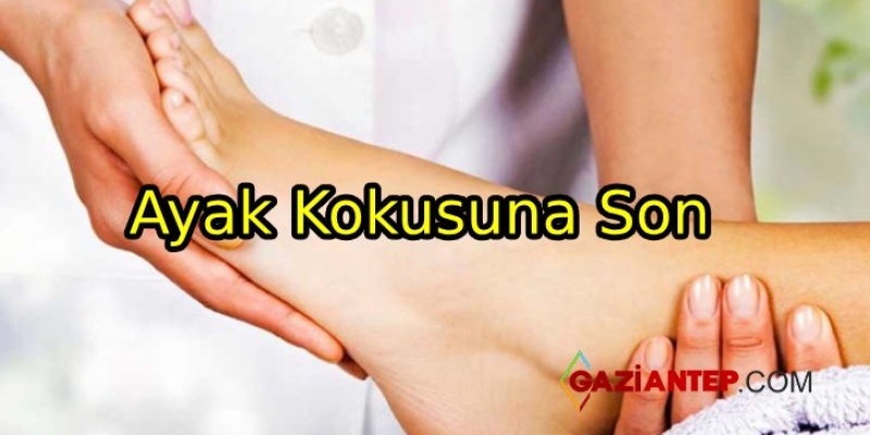 Ayak Kokusuna Son Verecek Yöntemler