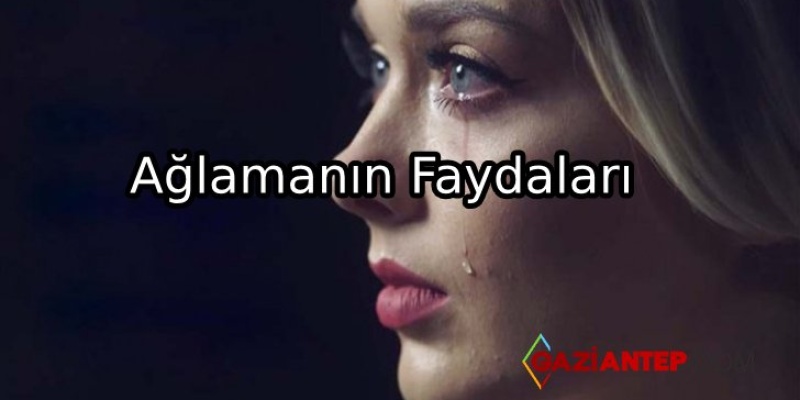 Ağlamanın İnsana Ve İnsan Sağlığına Kattıkları
