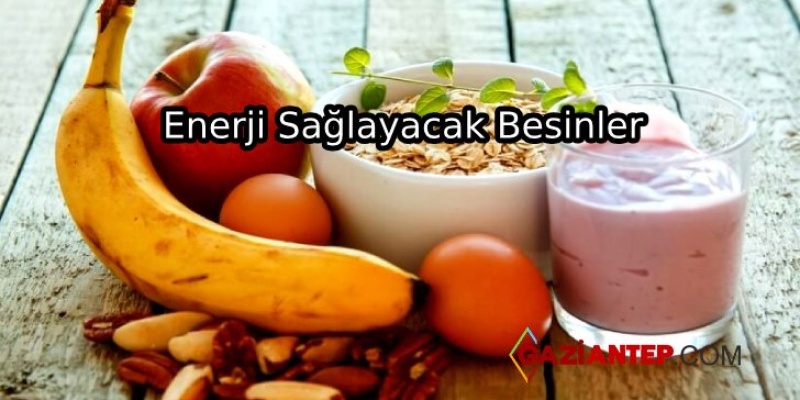 Enerjik Olmadığınızda Size Enerji Sağlayacak Besinler
